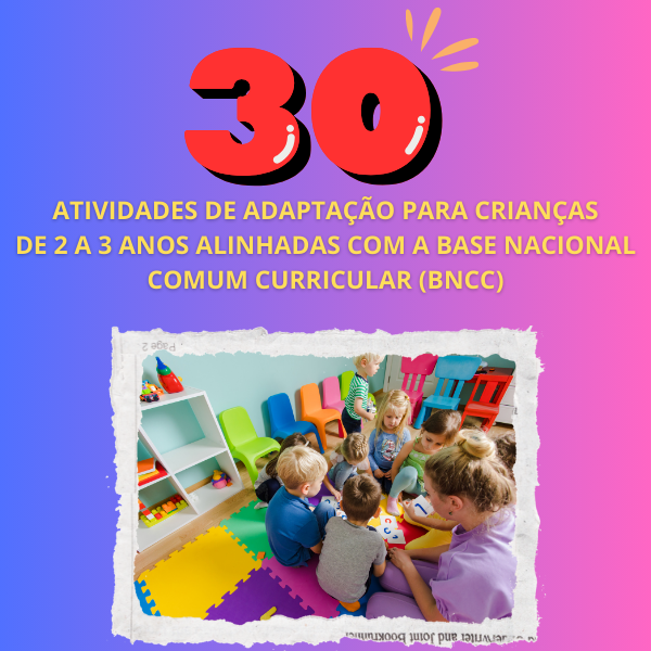 30 Atividades de Adaptação para Crianças de 2 a 3 anos - Ana Paula...