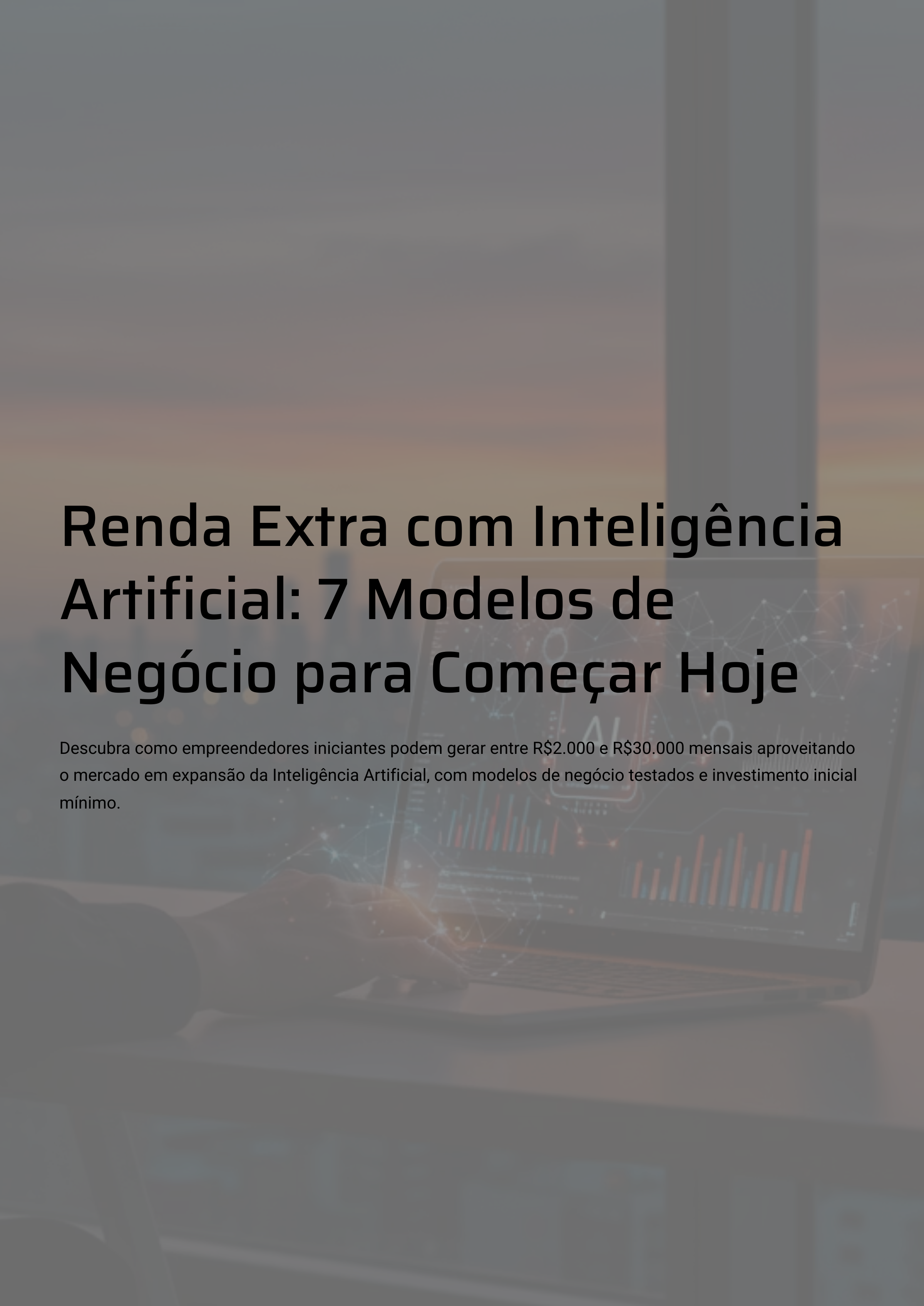 Renda Extra com Inteligência Artificial: 7 Modelos de Negócio para ...