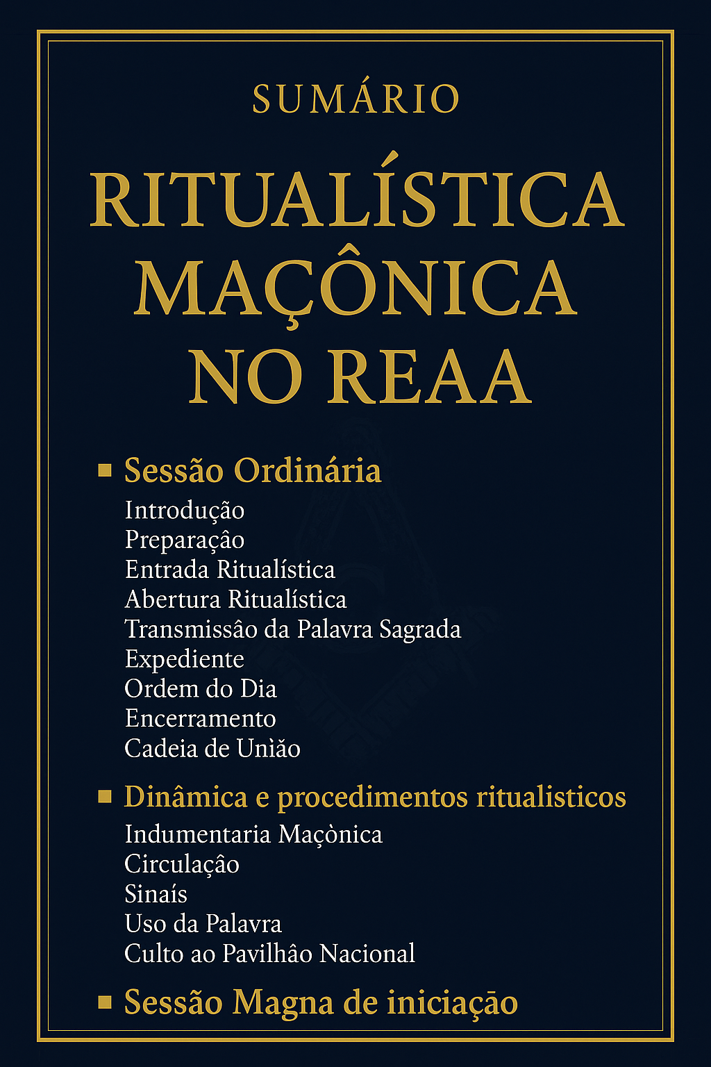 Ritualística Maçônica no REAA – Guia Prático e Simbólico - Fábio Ca...