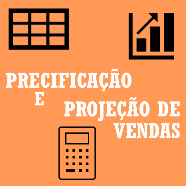 Planilha de Precificação e Projeção de Vendas