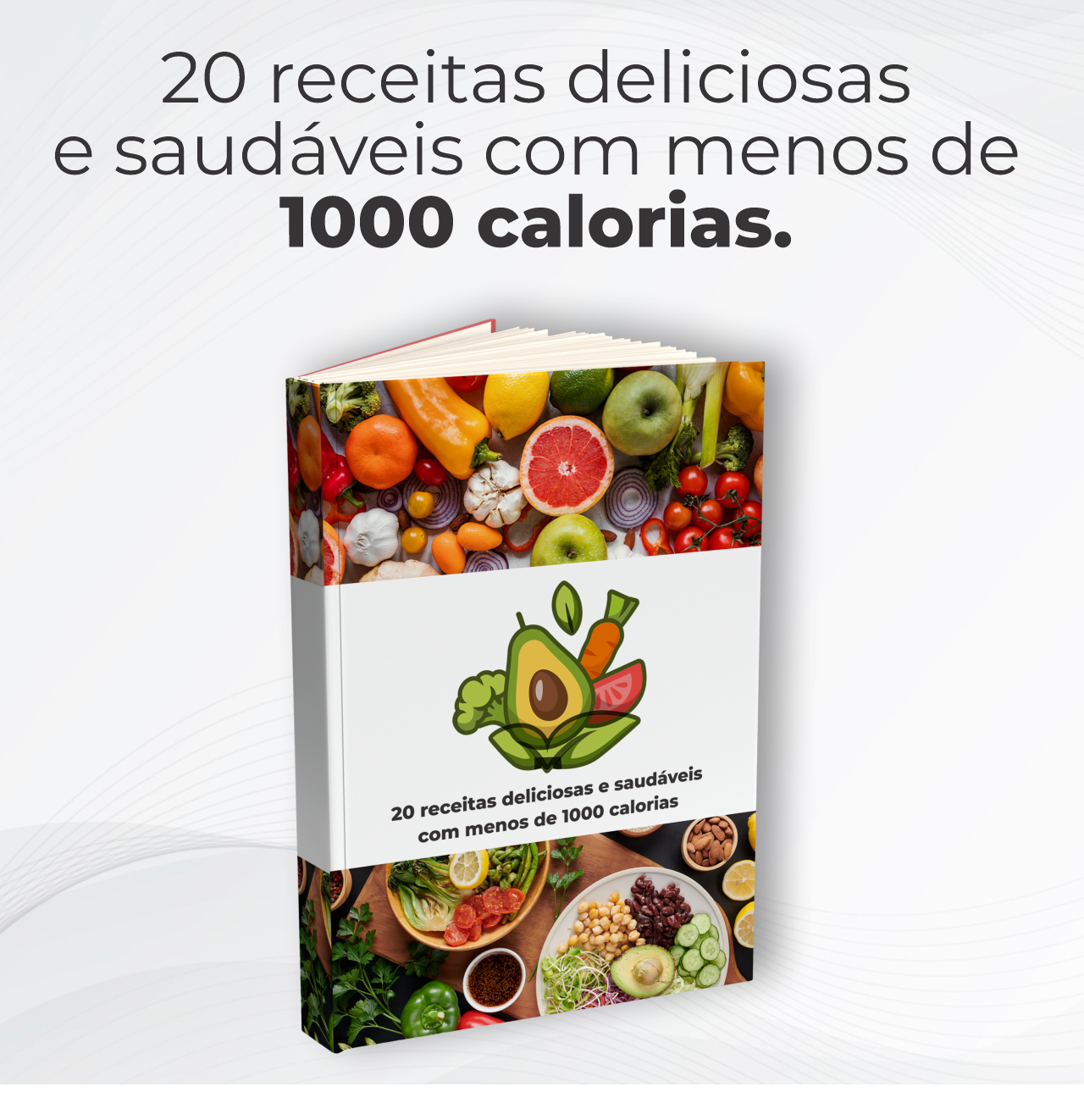 20 receitas deliciosas e saudáveis com