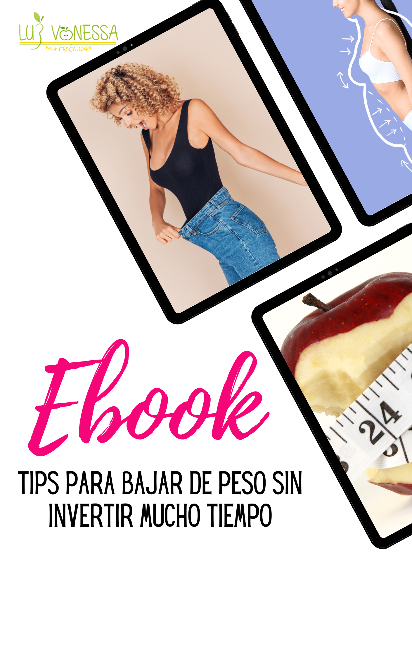 Ebook Bajar de peso sin invertir mucho tiempo Luz Vanessa Vázquez