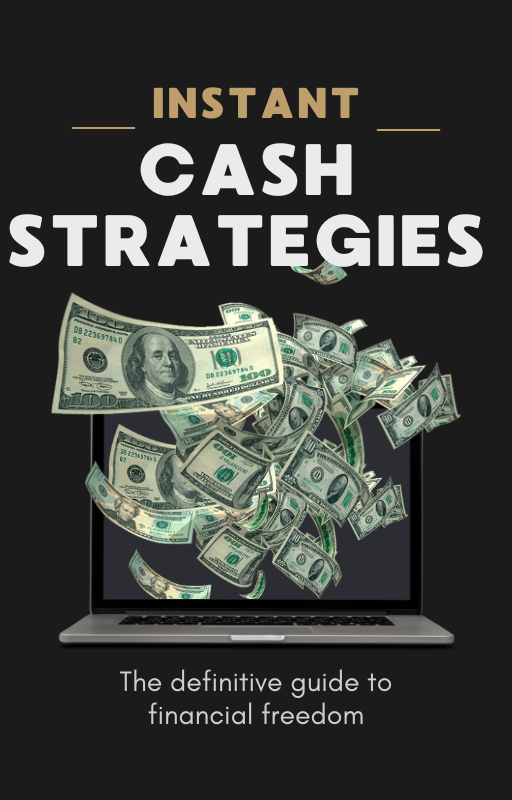 INSTANT CASH STRATEGIES