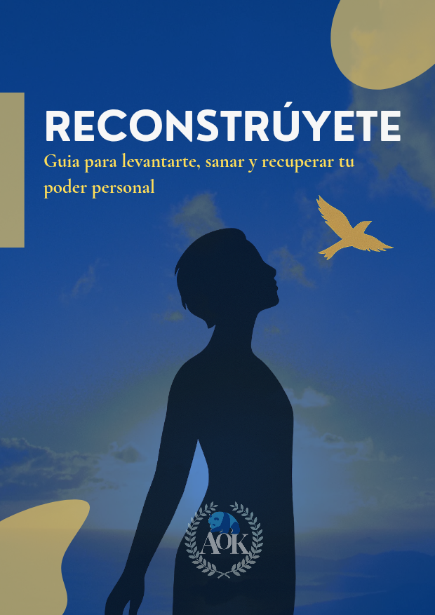 Reconstrúyete Guía para levantarte, sanar y recuperar tu poder personal