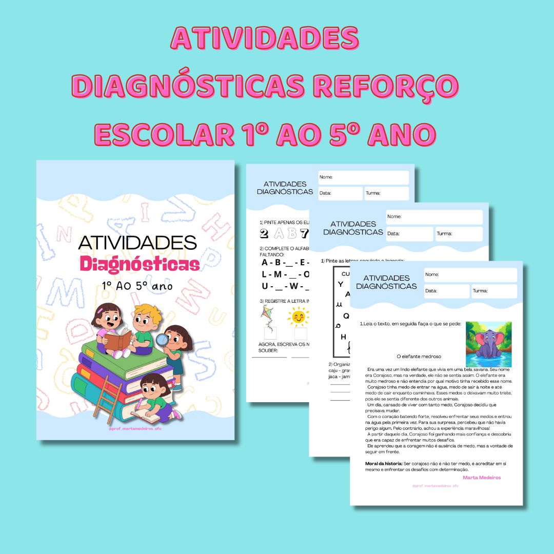 ATIVIDADES DIAGNÓSTICAS REFORÇO ESCOLAR 1º AO 5º ANO - MARTA PEREIR...