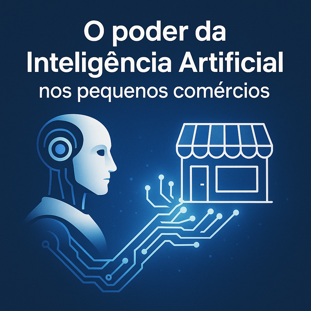 O Poder da Inteligência Artificial nos Pequenos Negócios | Hotmart