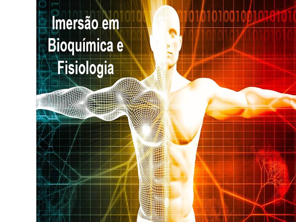 Curso de Imersão em Bioquímica e Fisiologia do Exercício