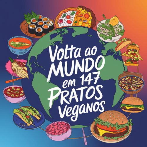 Ebook: Volta ao Mundo em 147 Pratos Veganos