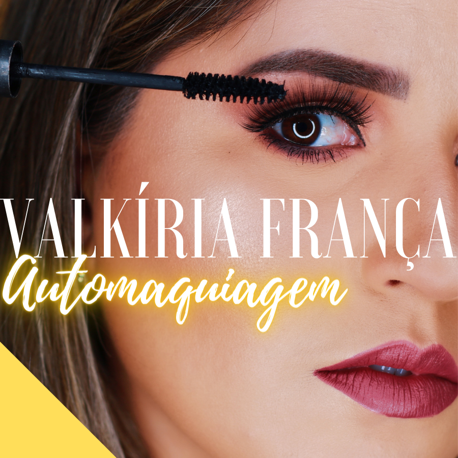 Curso de Automaquiagem Valkíria França