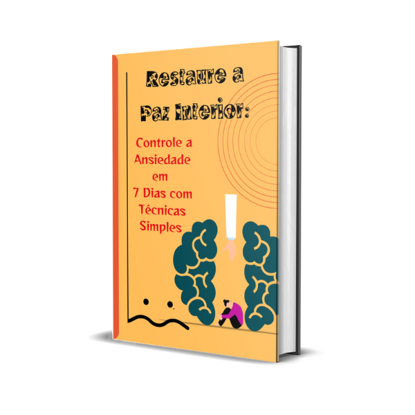 "Restaure a Paz Interior: Controle a Ansiedade em 7 Dias com Técnicas ...