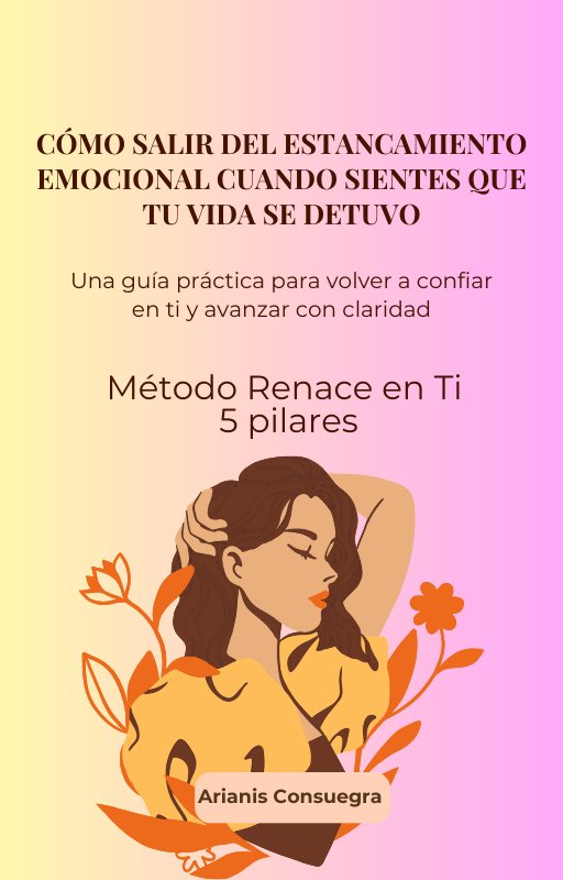 Guía práctica para salir del estancamiento emocional y avanzar con ...