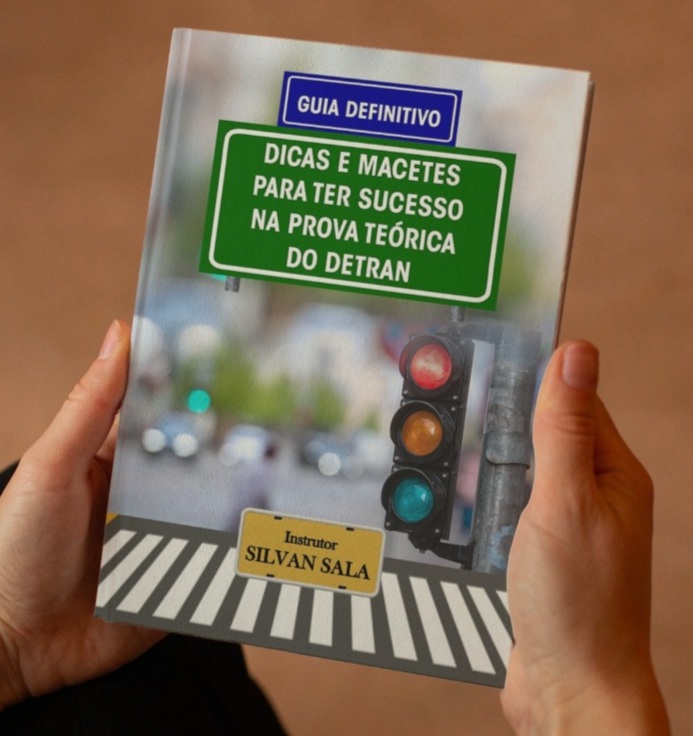Dicas E Macetes Para Ter Sucesso Na Prova Teórica Do Detran Silv