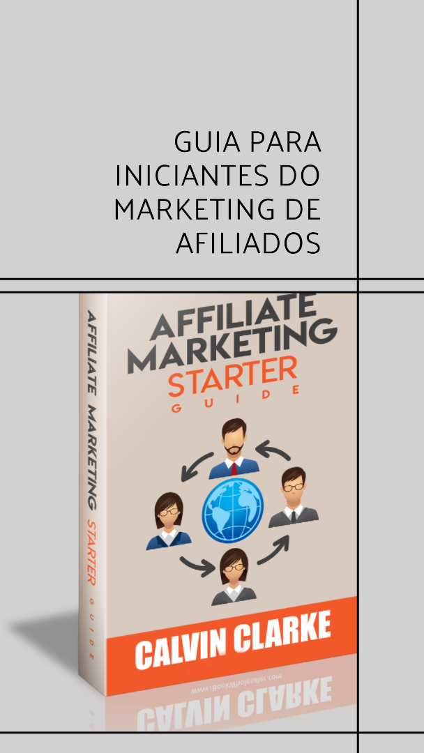 Guia para iniciantes do Marketing de afiliados