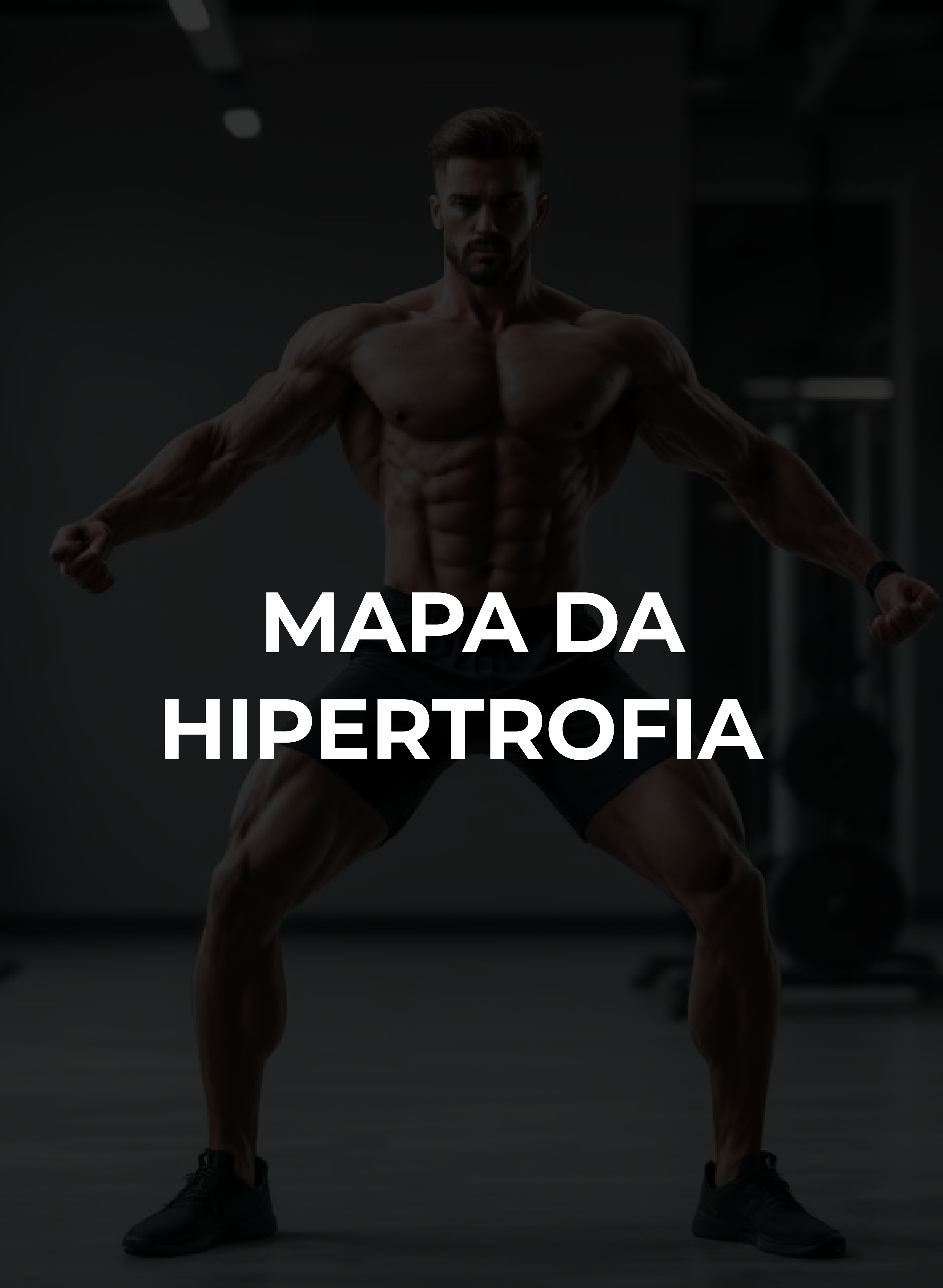 MAPA DA HIPERTROFIA