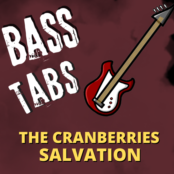 "Salvation" The Cranberries Tablatura de Contrabaixo Amanda