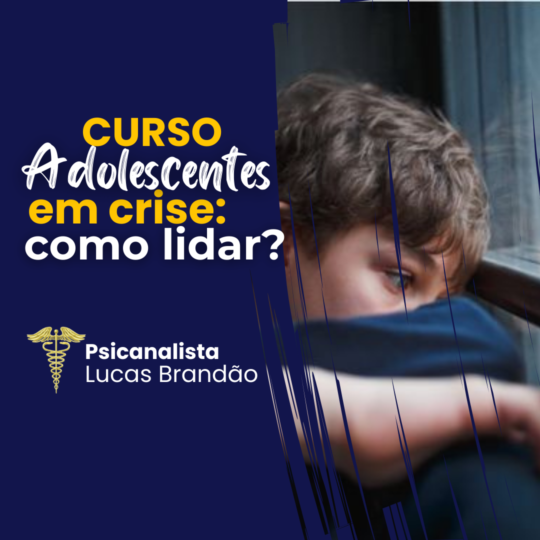 Imagem de capa para o Curso online Adolescentes em crise - Como lidar?