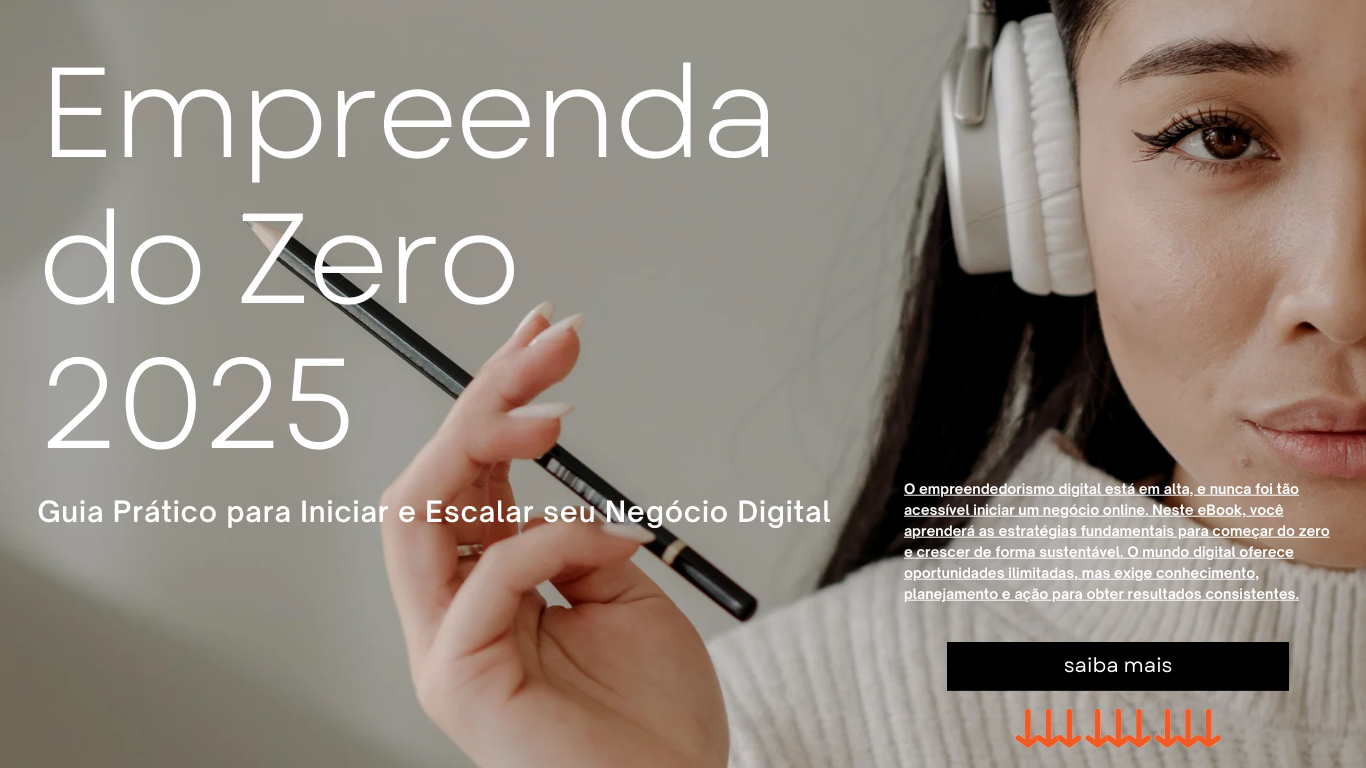 Empreenda do Zero 2025 Guia Prático para Iniciar e Escalar seu Negó...