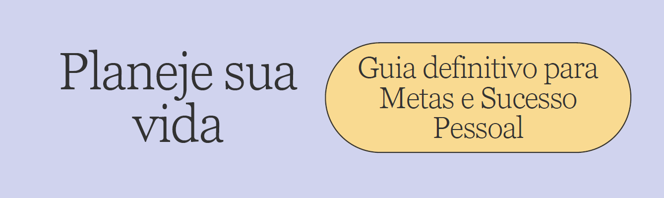 Planeje Sua Vida Guia Definitivo para Metas e Sucesso Pessoal - Reg...