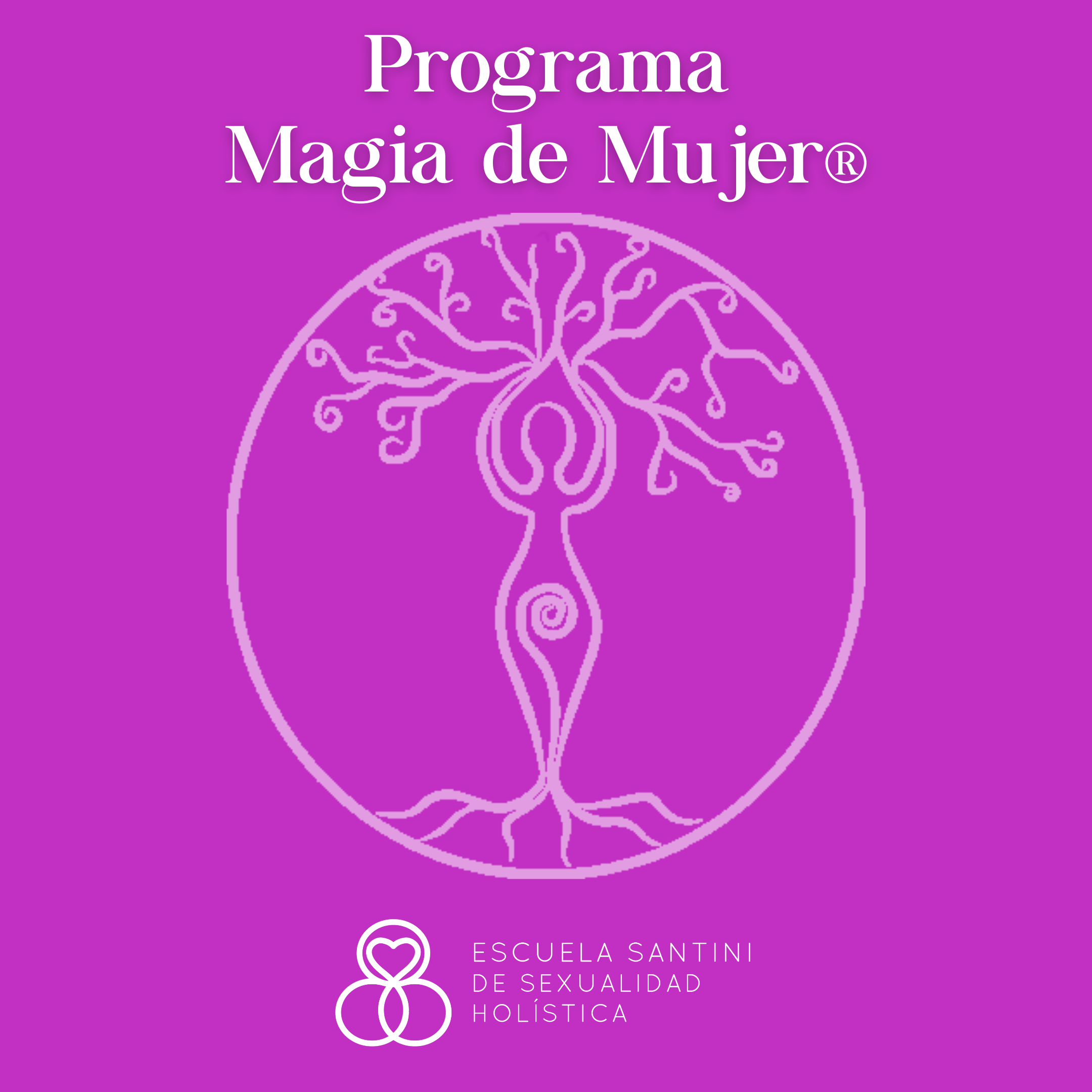 Imagen de portada para Curso online Programa Magia de Mujer® 