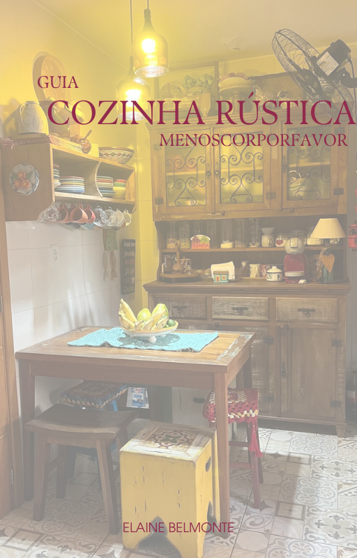 Ebook Cozinha Rústica - ELAINE BELMONTE | Hotmart