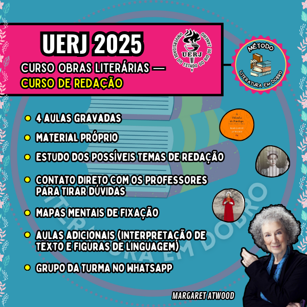 LITERATURA UERJ 2025 — PROVA DE REDAÇÃO (MARGARET ATWOOD) Literatura