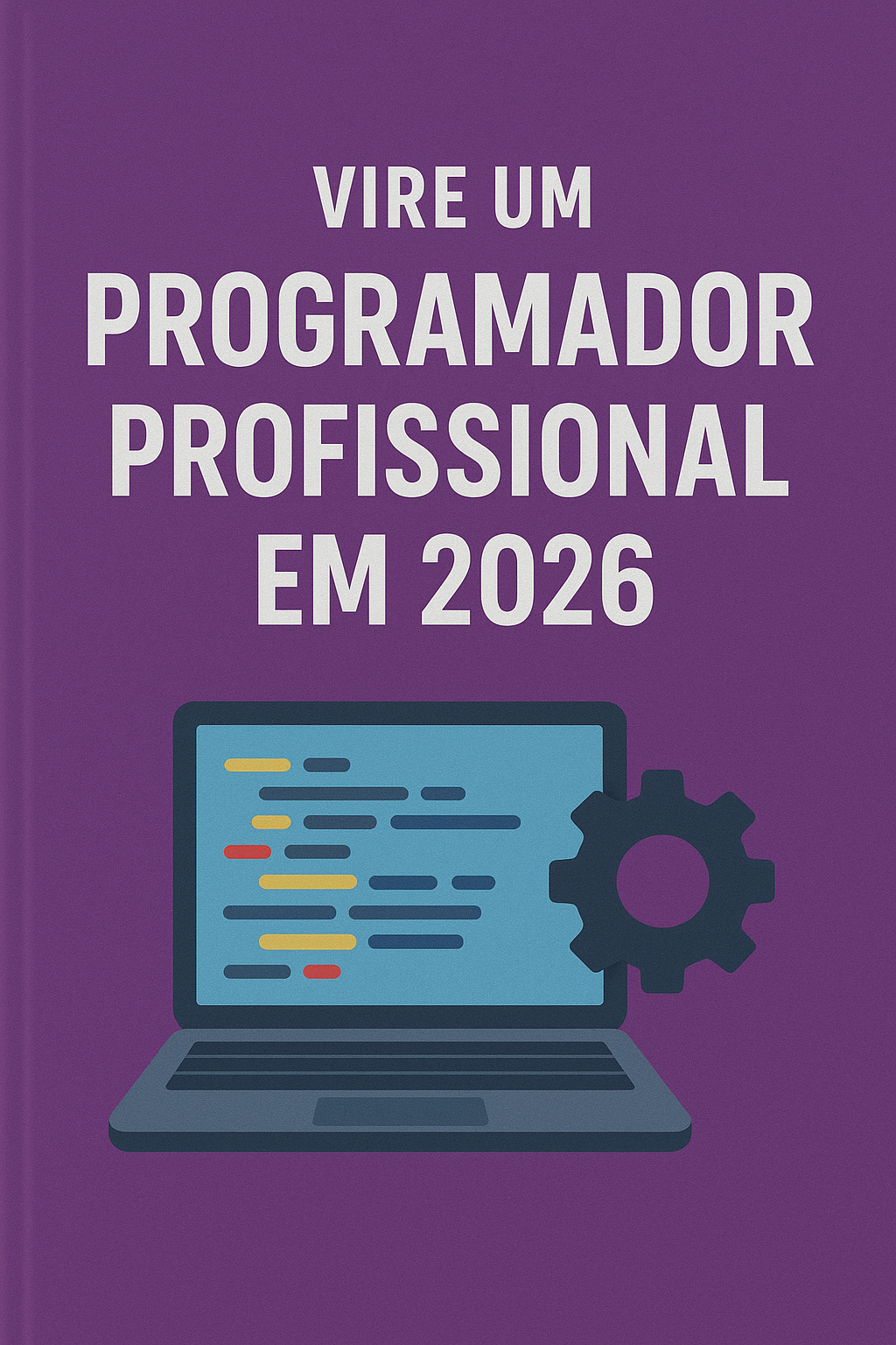 Vire um programador profissional em 2026