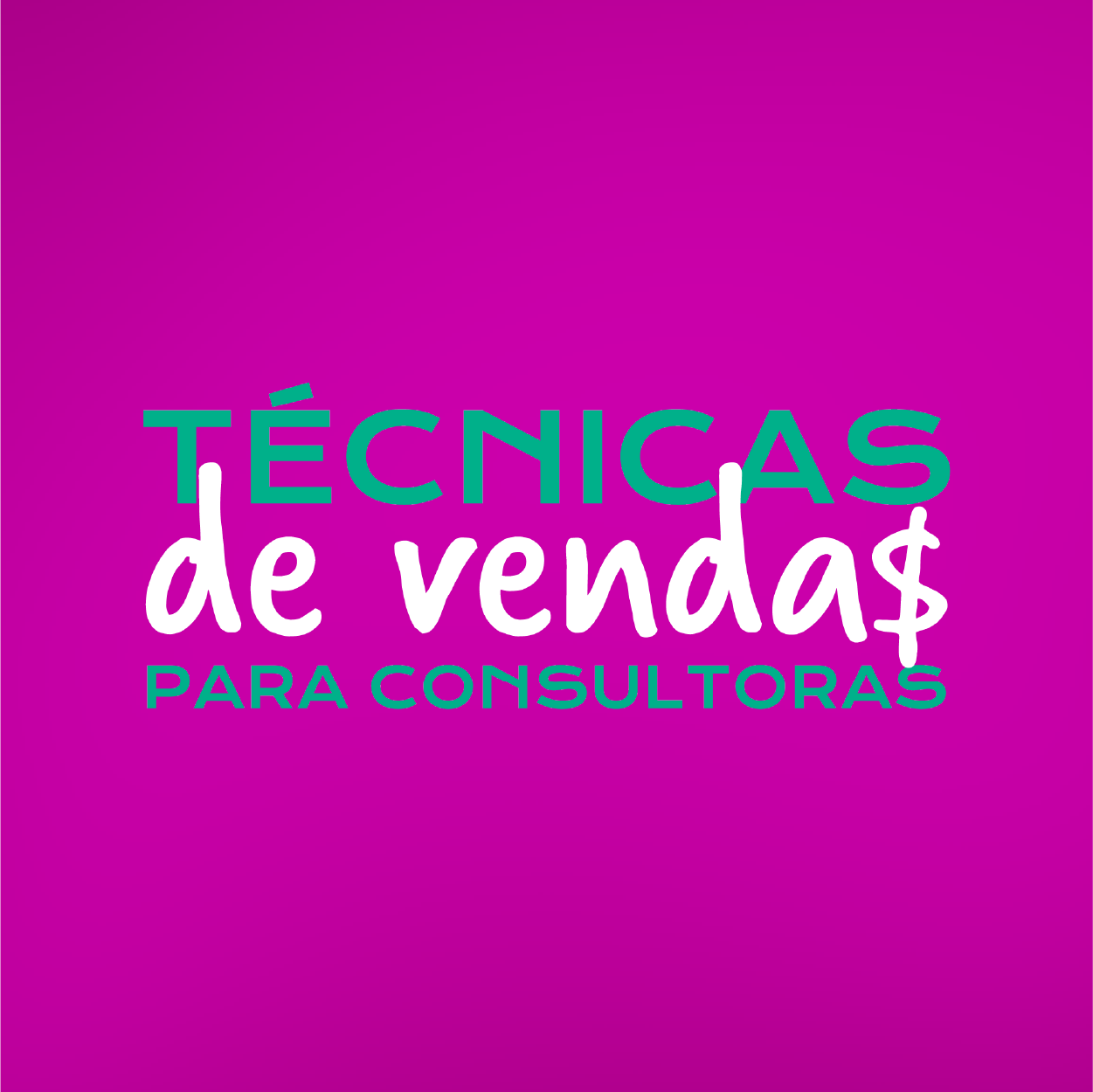 Técnicas de Vendas - Consultora S|A | Hotmart