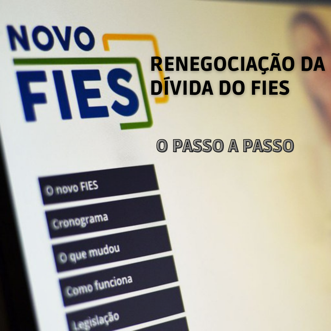 RENEGOCIAÇÃO DA DÍVIDA DO FIES - O PASSO A PASSO - RENATO GONÇALVE...