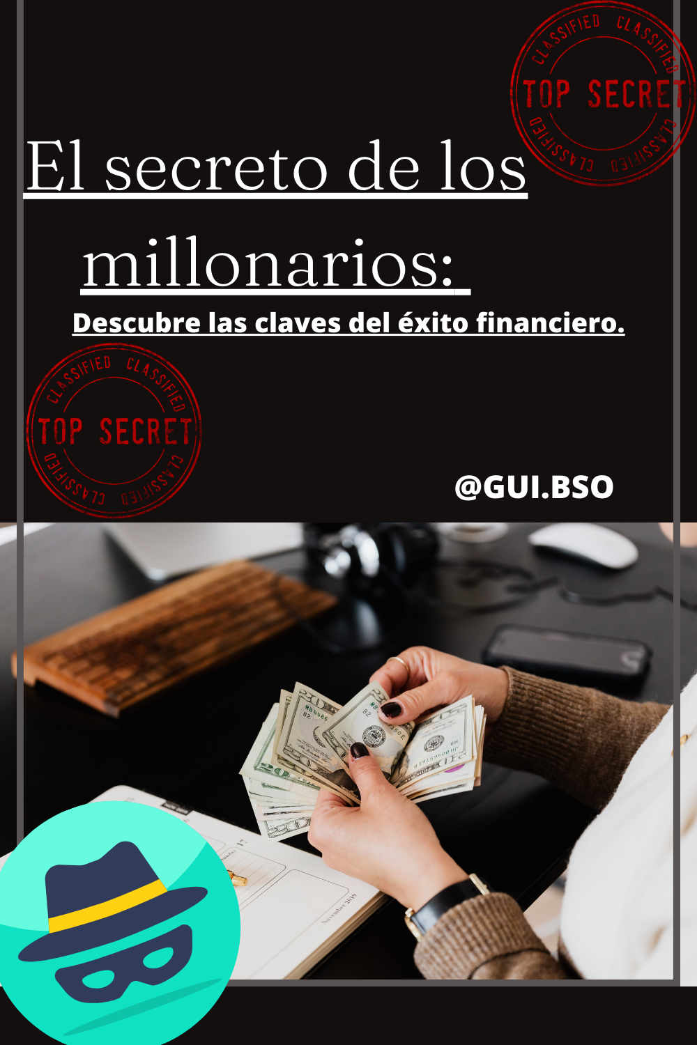 El secreto de los millonarios: Descubre las claves del éxito financiero ...