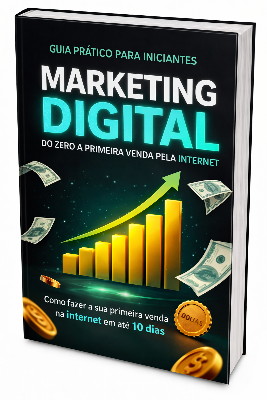 Marketing Digital Passo a Passo: Do Zero à Primeira Venda Online