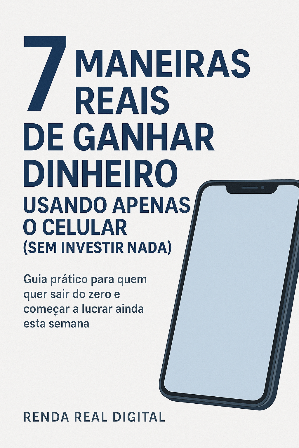 Ganhe Dinheiro com o Celular: 7 Maneiras Sem Investir Nada