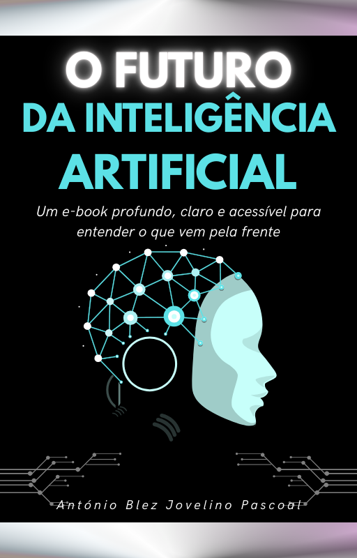O FUTURO DA INTELIGÊNCIA ARTIFICIAL: ENTRE PROMESSA E RESPONSABILID...