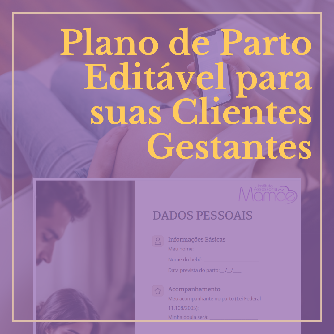 Plano de Parto Editável Para Suas Clientes Gestantes - Instituto As...