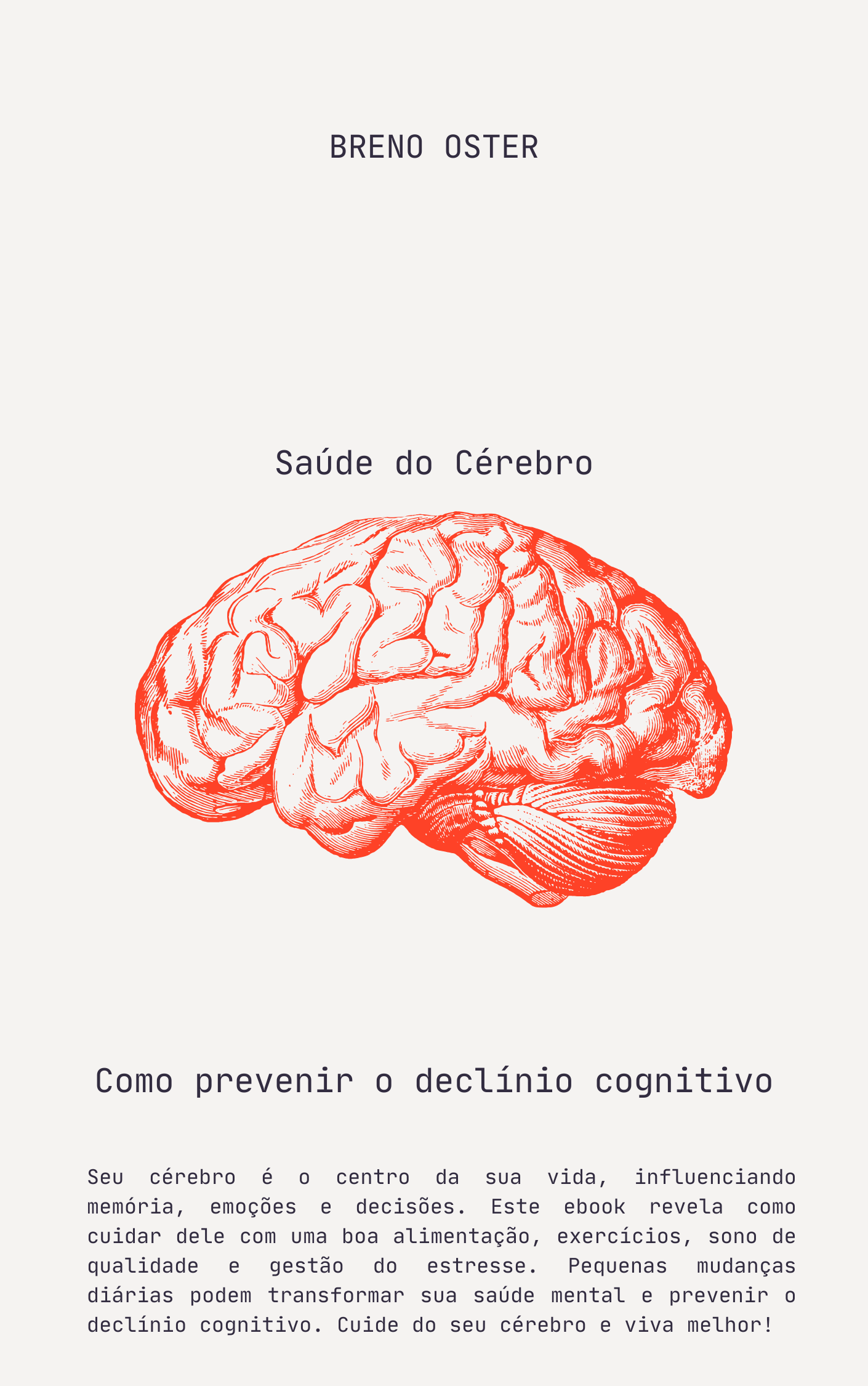 Saúde do Cérebro: Estratégias Simples para Prevenir o Declínio Cognitivo