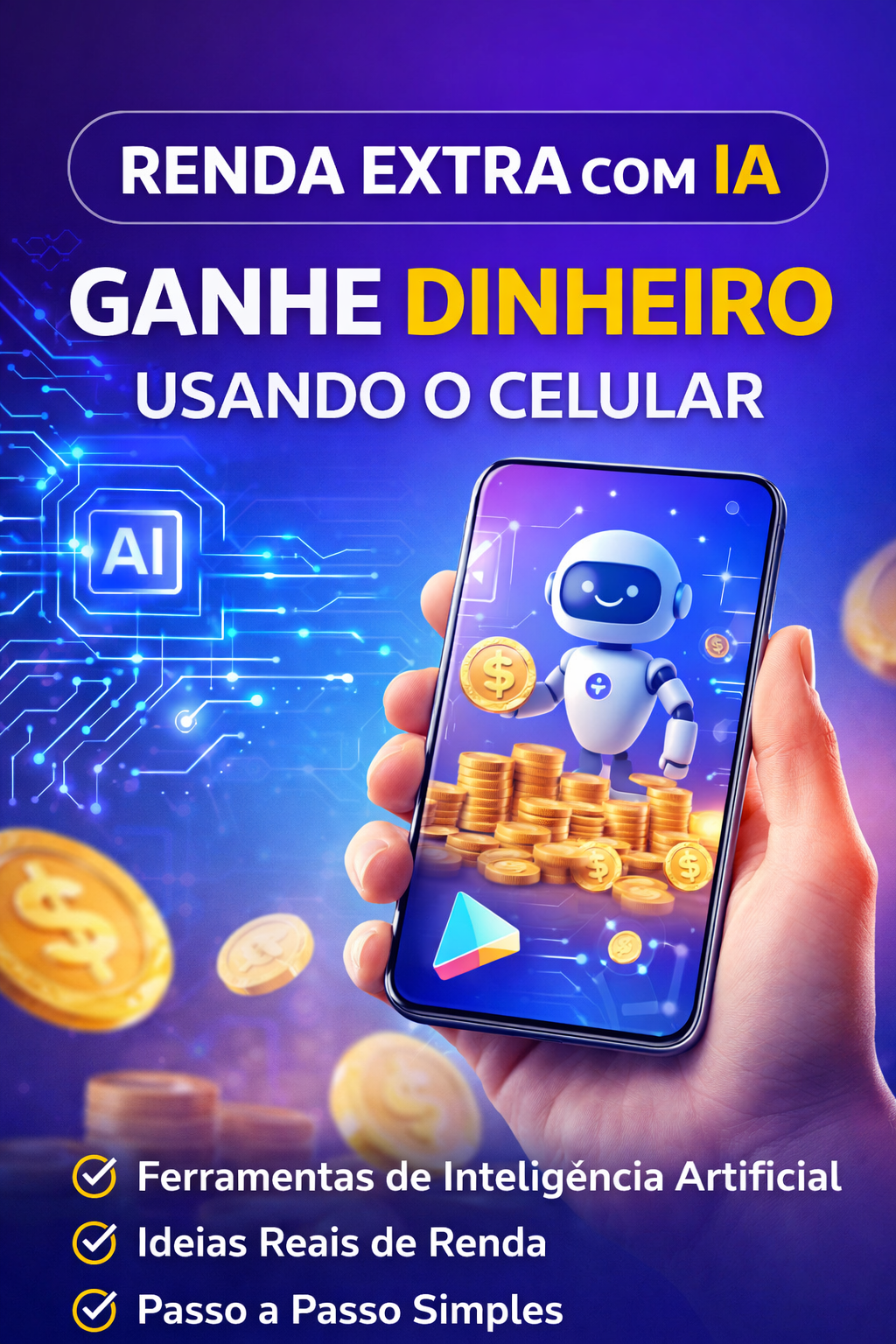 Renda Extra com IA: Ganhe Dinheiro Usando o Celular - juan | Hotmart