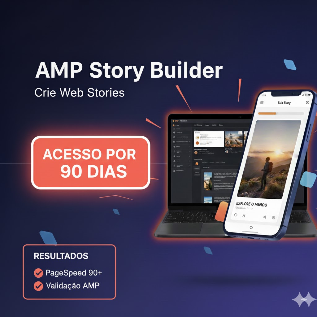 AMP Story Builder: Crie Web Stories em minutos sem Complicação 90 dias
