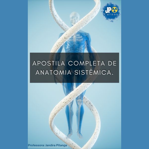 Apostila Completa de Anatomia Sistêmica - JP Cursos
