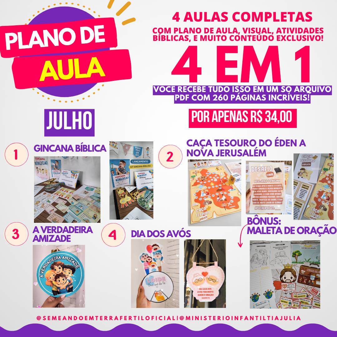 PLANO DE AULA PARA JULHO - 4 EM 1 PARA O MINISTÉRIO INFANTIL 🌱🥳
