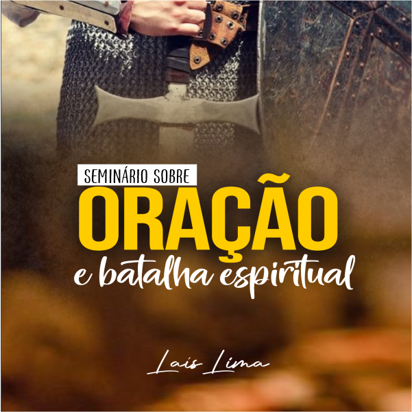 Seminário sobre Oração e Batalha Espiritual