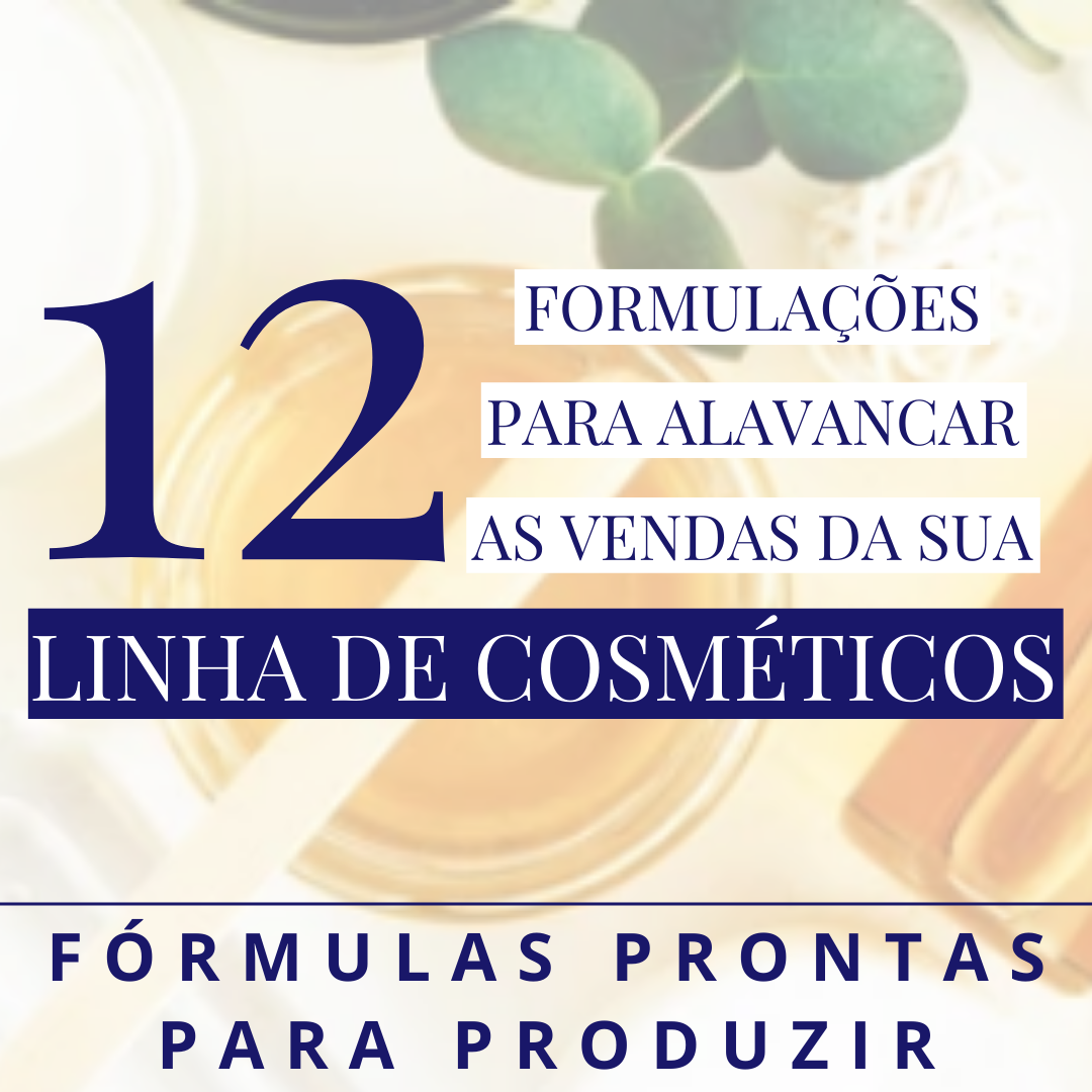 12 Formulações para Alavancar as Vendas da sua Linha de Cosméticos ...