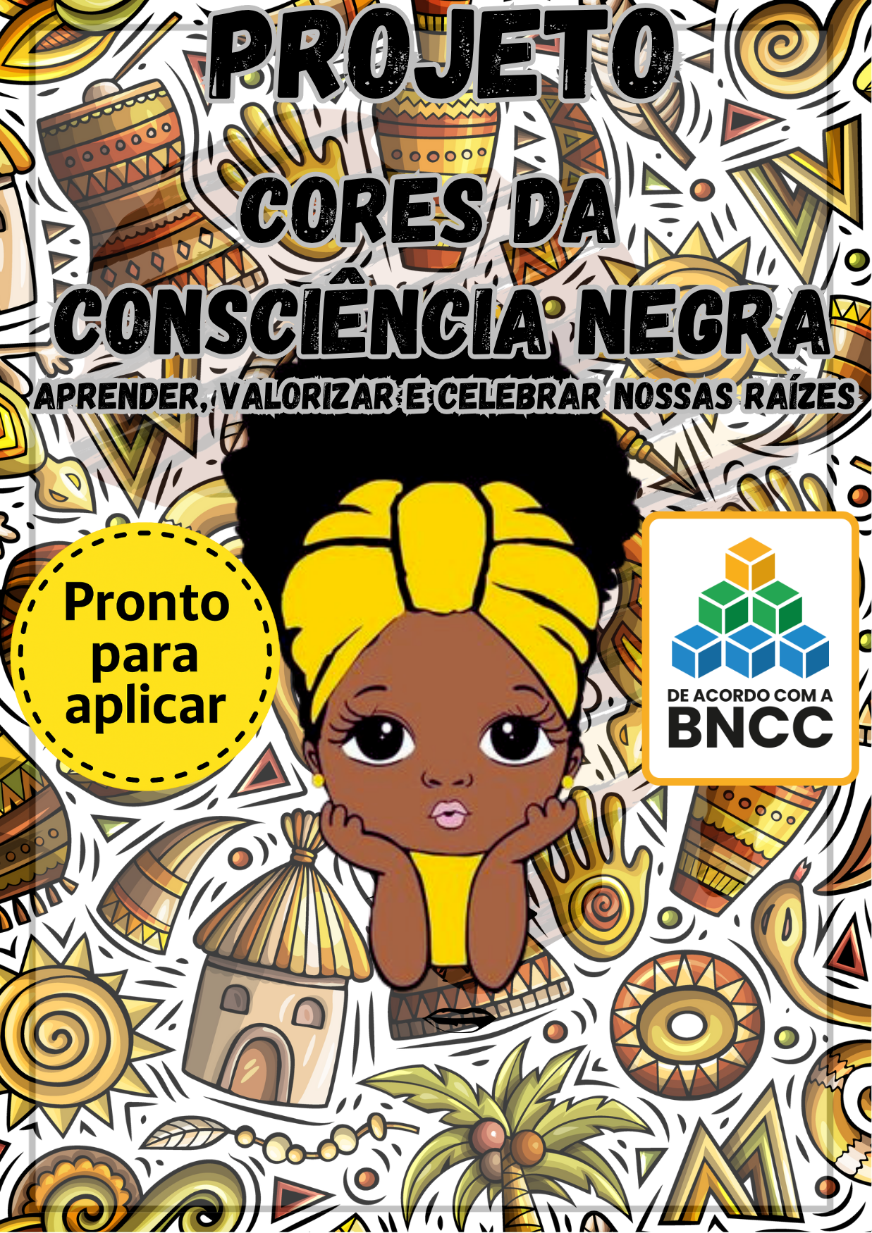 Projeto Cores da Consciência Negra (Aprender, Valorizar e Celebrar ...