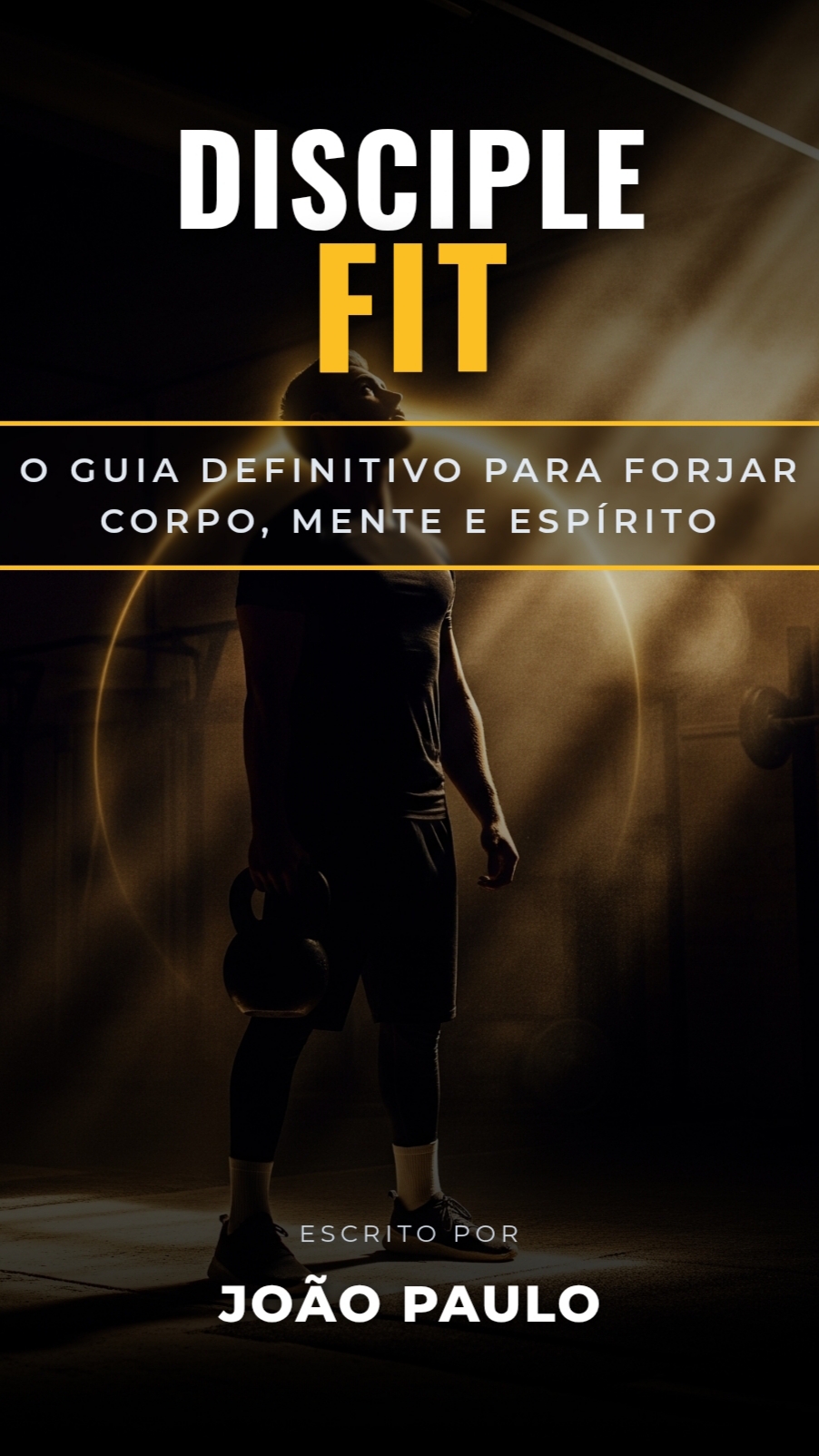 DISCIPLE FIT - João Paulo | Hotmart