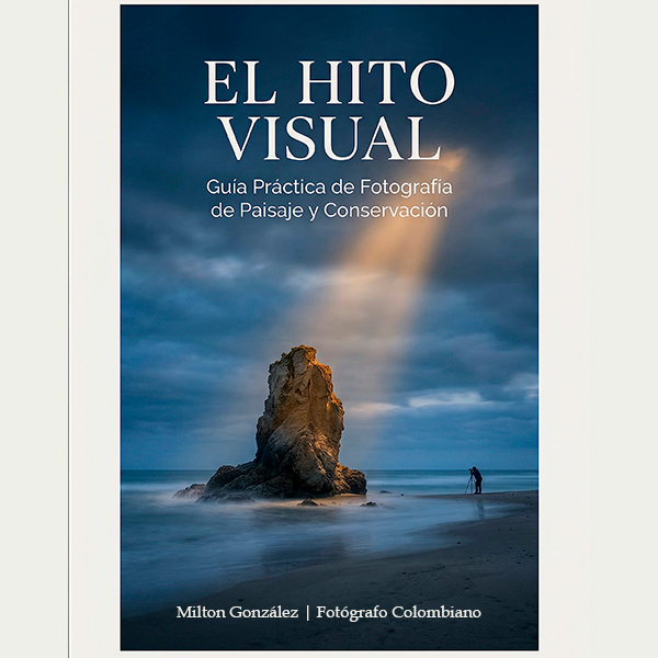 El Hito Visual: Guía Práctica de Fotografía de Paisaje y Conservación