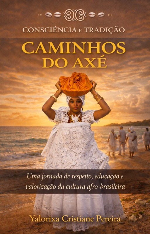 Xaxe Caminhos do Axé, Consciência e Tradição