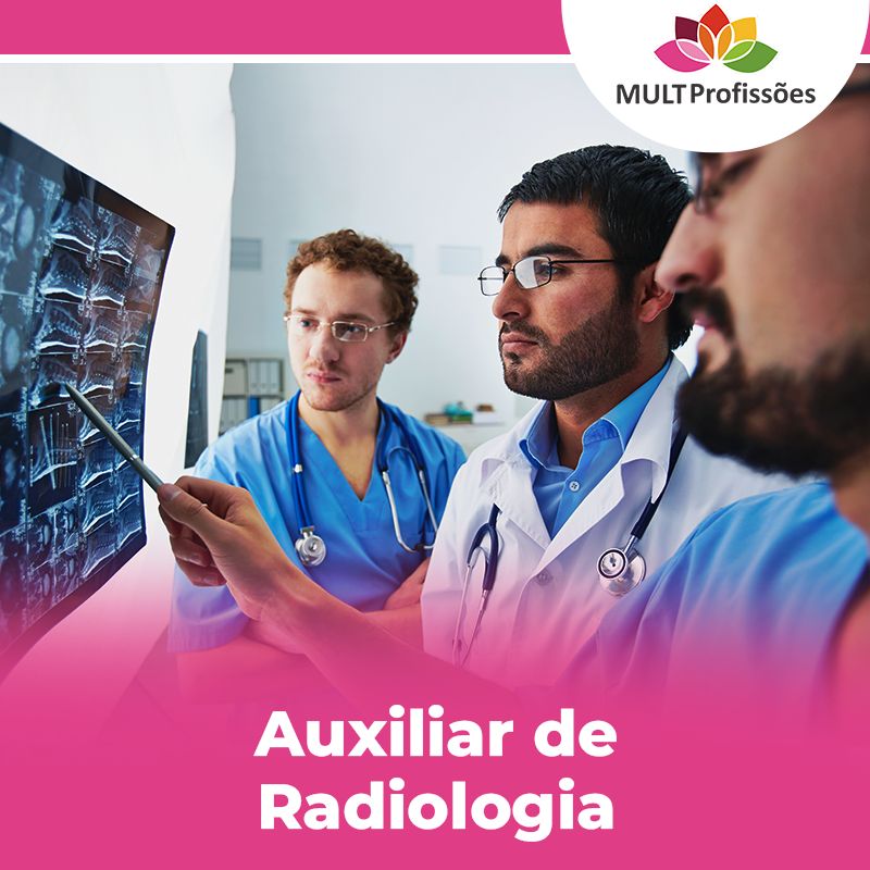 Curso livre de Radiologia 40 horas - MULT Profissões Educação e Pro...