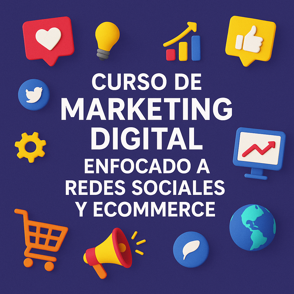 Curso de Marketing Digital enfocado a redes sociales y ecommerce (2...