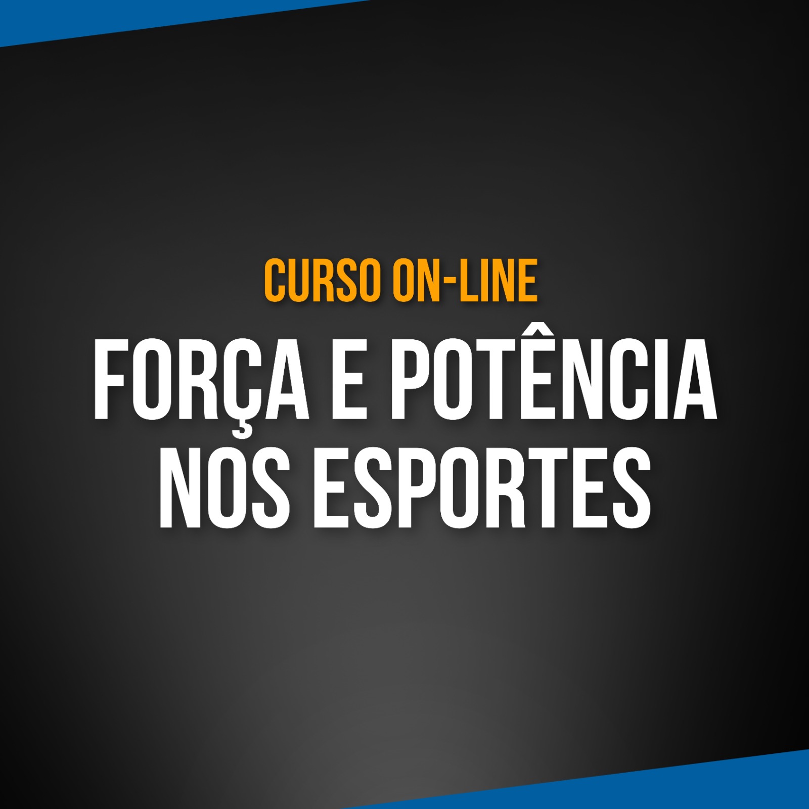 Imagem de capa para o Curso online Força e Potência nos Esportes
