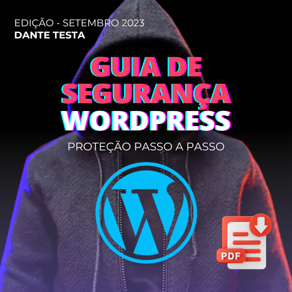 Imagem de capa para o Ebook Guia de Segurança WordPress: Proteção Passo a Passo