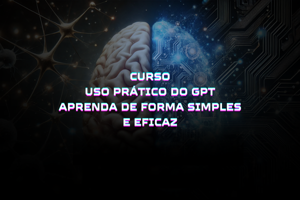 Uso Prático do GPT - Aprenda de Forma Simples e Eficaz. - Antonio B...
