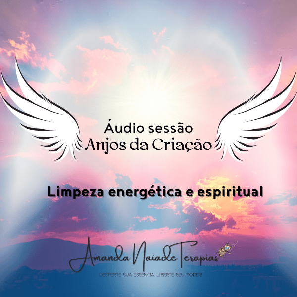 Sessão Anjos da Criação – Limpeza energética e espiritual com Arcanjo Miguel